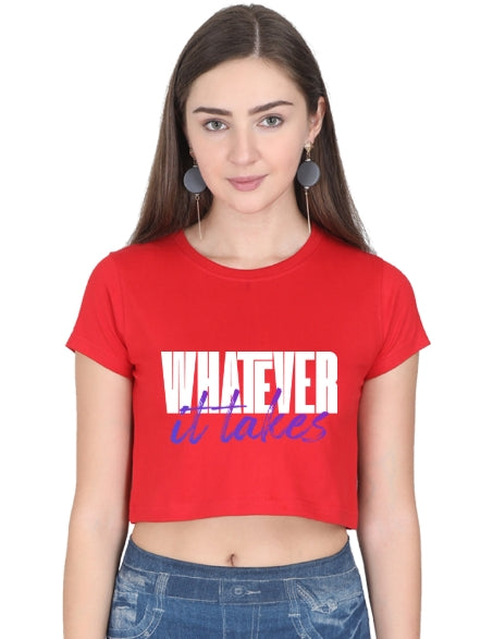 Whatever It Takes Crop Top