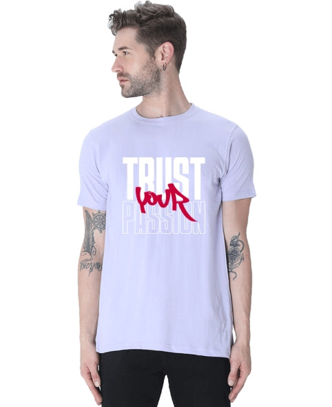 Trust Your Passion Tshirt
