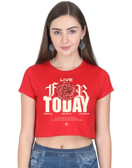 Live For Today Crop Top