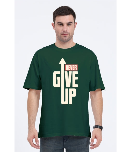 Never Give Up Oversized Tshirt