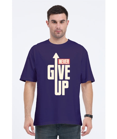 Never Give Up Oversized Tshirt