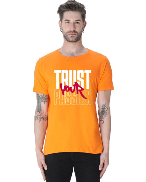 Trust Your Passion Tshirt